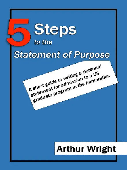 5 Steps to the Statement of Purpose